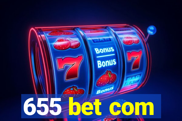 655 bet com